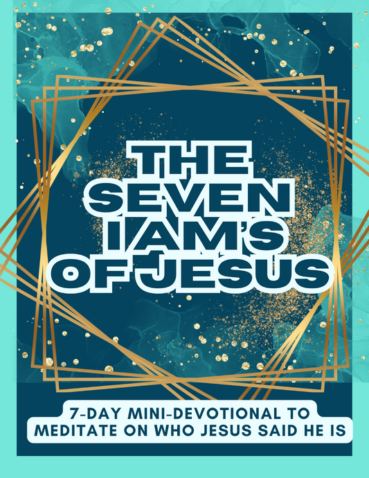 The Seven IAM of Jesus Journal