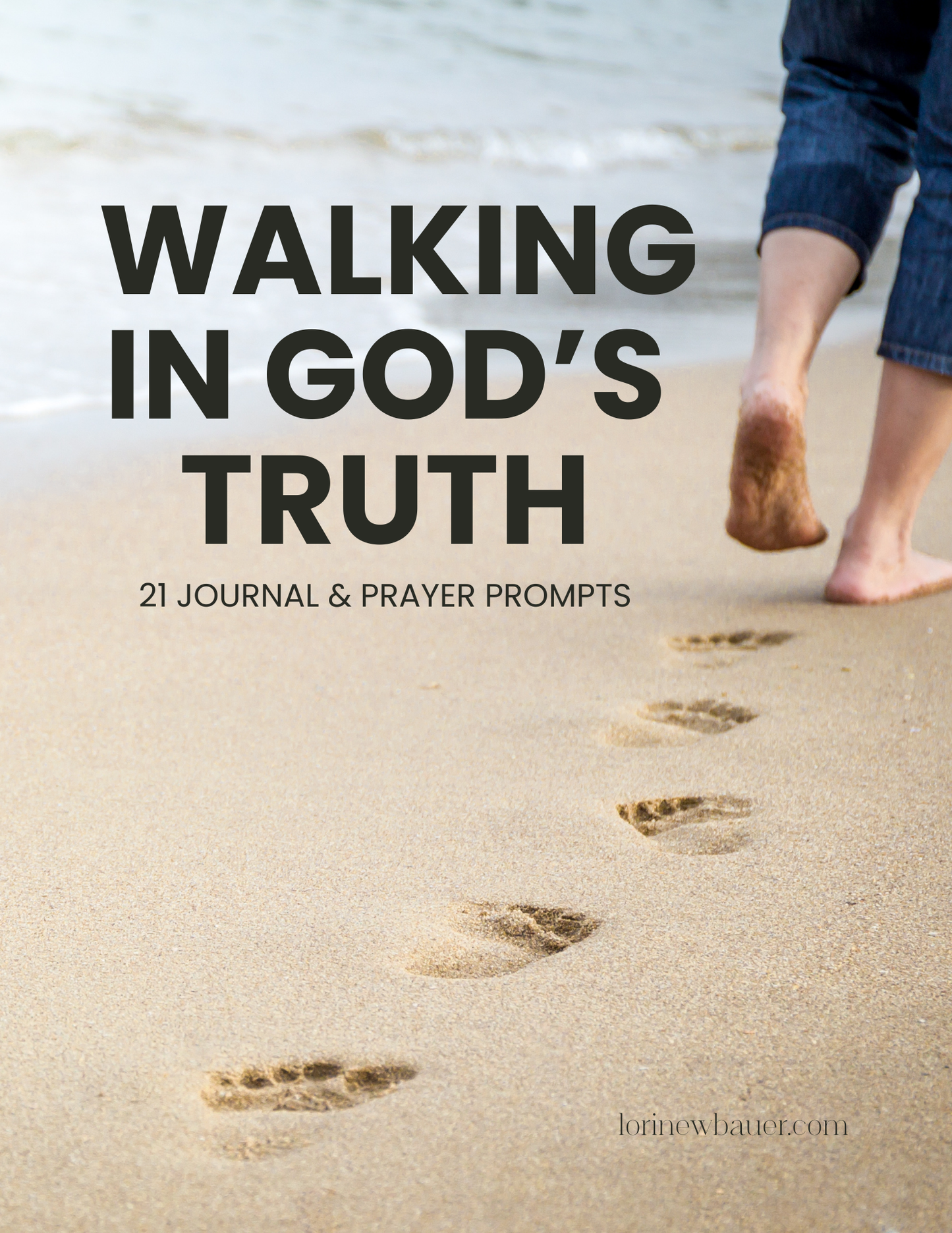 Walking In God's Truth a 21-day Journal